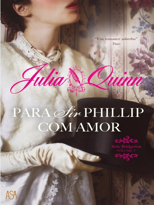 Title details for Para Sir Phillip, com Amor by Julia Quinn - Available